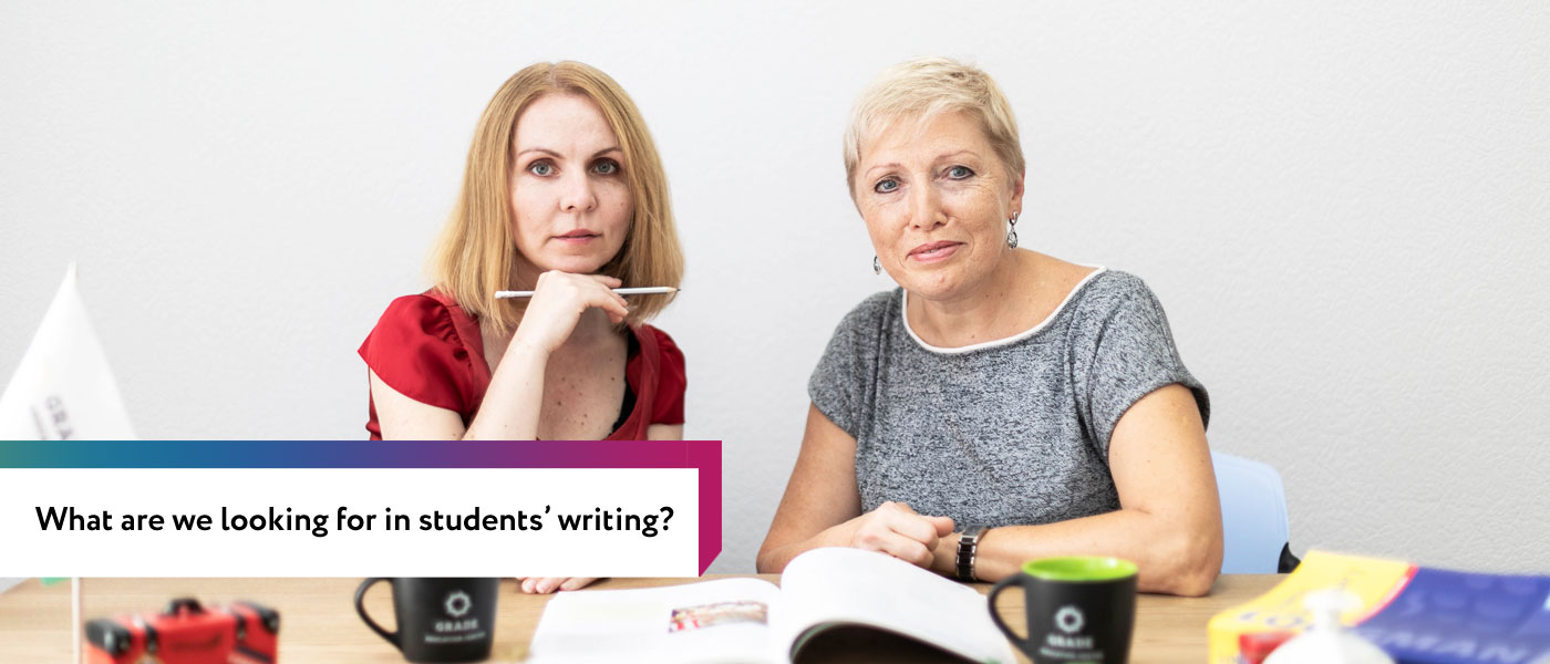 What are we looking for in students’ writing?